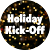 Holiday Kick-Off | 05.12. - 13.12.